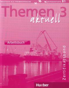Okładka książki Themen Aktuell 3 Zertifikatsband Arbeitsbuch