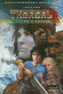 Okładka książki Thorgal. Dziecko z gwiazd