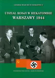 Okładka książki Udział Rosji w hekatombie Warszawy 1944