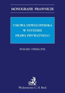 Okładka książki Umowa deweloperska w systemie prawa prywatnego