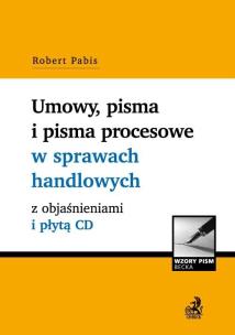 Okładka książki Umowy, pisma i pisma procesowe w sprawach handlowych z objaśnieniami i płytą CD