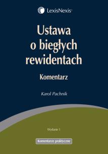 Okładka książki Ustawa o biegłych rewidentach Komentarz