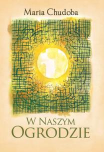 Okładka książki W naszym ogrodzie