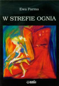 Okładka książki W strefie ognia