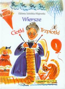 Okładka książki Wiersze ciotki Trzpiotki