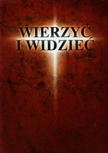 Okładka książki Wierzyć i widzieć
