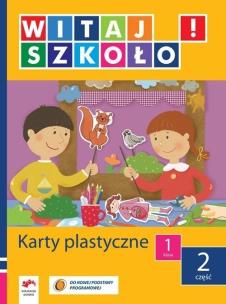 Okładka książki Witaj szkoło! 1 Karty plastyczne Część 2