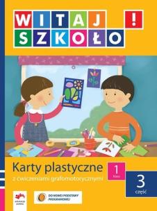 Okładka książki Witaj szkoło! 1 Karty plastyczne Część 3