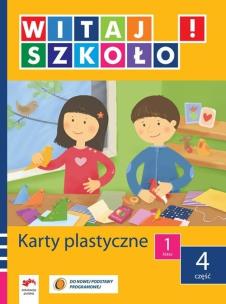 Okładka książki Witaj szkoło! 1 Karty plastyczne Część 4
