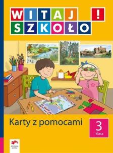 Okładka książki Witaj szkoło! 3 Karty z pomocami