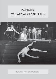 Okładka książki Witkacy na scenach PRL-u
