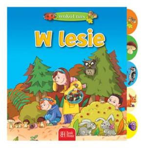Okładka książki Wokół nas - W lesie BH