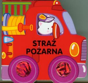 Okładka książki Wspaniałe pojazdy - Straż pożarna