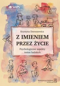 Okładka książki Z imieniem przez życie. Psychologiczne aspekty...