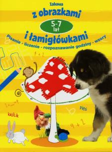 Okładka książki Zabawa z obrazkami i łamigłówkami 5-7 l. żółta