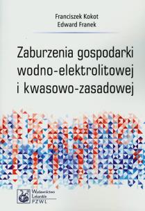 Okładka książki Zaburzenia gospodarki wodno-elektrolitowej i kwasowo-zasadowej