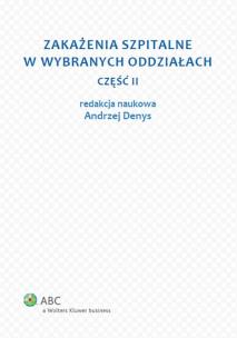 Opakowanie Zakażenia szpitalne w wybranych oddziałach część 2