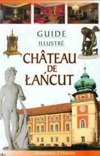 Okładka książki Zamek Łańcut Przewodnik ilustrowany wersja francuska