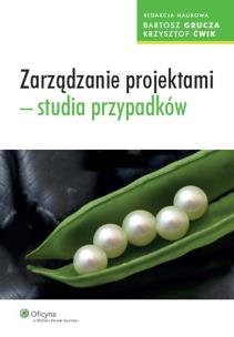 Okładka książki Zarządzanie projektami studia przypadków