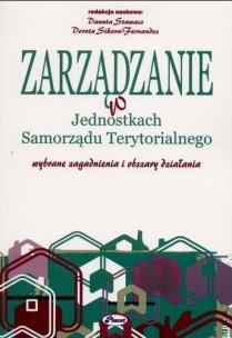 Okładka książki Zarządzanie w Jednostkach Samorządu Terytorialnego