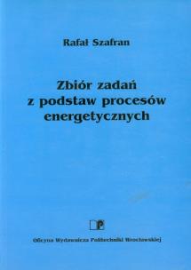 Okładka książki Zbiór zadań z podstaw procesów energetycznych