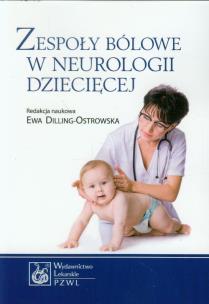 Okładka książki Zespoły bólowe w neurologii dziecięcej