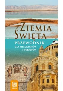 Okładka książki Ziemia Święta. Przewodnik dla pielgrzymów...