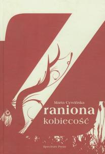 Okładka książki Zraniona kobiecość