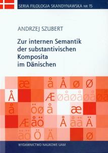 Okładka książki Zur internen Semantik der substantivischen Komposita im Danischen