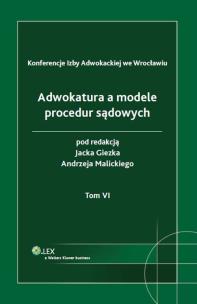 Okładka książki Adwokatura a modele procedur sądowych Tom 6