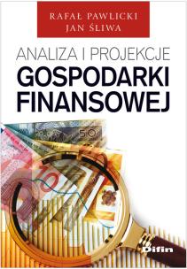 Okładka książki Analiza i projekcje gospodarki finansowej DIFIN