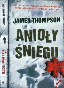 Okładka książki Anioły śniegu / Jezioro krwi i łez