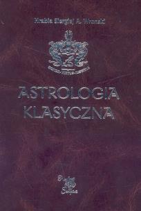 Astrologia klasyczna Tom 2. Autor: Siergiej Wroński. Multiszop.pl Okładka książki Astrologia klasyczna Tom 2