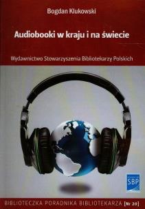 Okładka książki Audiobooki w kraju i na świecie