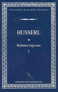 Okładka książki Badania logiczne t.1 Prolegomena do czystej logiki