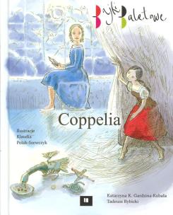 Okładka książki Bajki baletowe. Coppelia