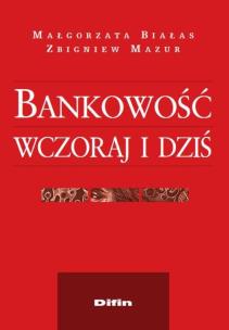 Okładka książki Bankowość wczoraj i dziś
