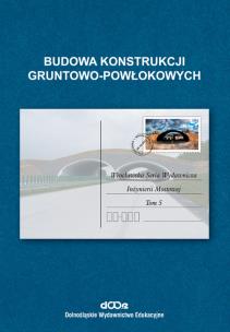 Okładka książki Budowa konstrukcji gruntowo-powłokowych