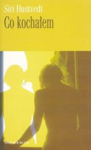 Okładka książki Co kochałem