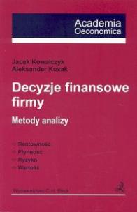 Okładka książki Decyzje finansowe firmy. Metody analizy