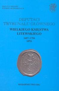 Okładka książki Deputaci Trybunału Głównego Księstwa Litewskiego