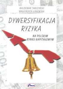 Okładka książki Dywersyfikacja ryzyka na polskim rynku kapitałowym
