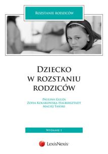 Okładka książki Dziecko w rozstaniu rodziców