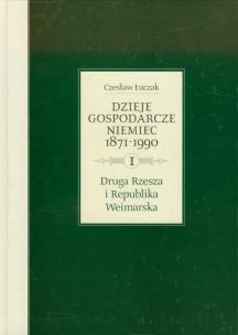 Okładka książki Dzieje gospodarcze Niemiec 1871-1990