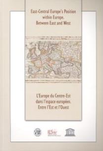 Opakowanie East - Central Europe's Position within Europe. Between East and West