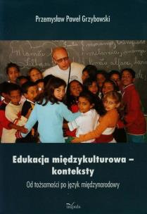 Okładka książki Edukacja międzykulturowa konteksty