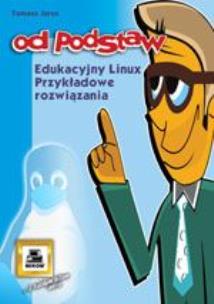 Okładka książki Edukacyjny Linux przykładowe rozwiązania