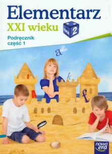 Okładka książki Elementarz XXI wieku kl. 2 Podręcznik część 1 NE