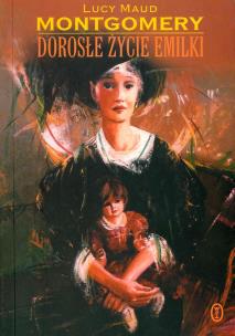Okładka książki Emilka - Dorosłe Życie Emilki