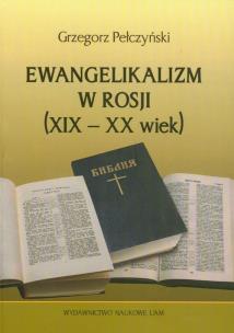Okładka książki Ewangelikanizm w Rosji (XIX-XX wiek)